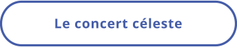 Le concert céleste